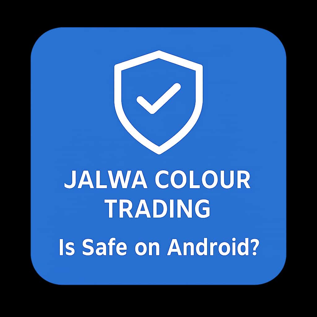 An icon representing the safety of Jalwa Colour Trading on Android.