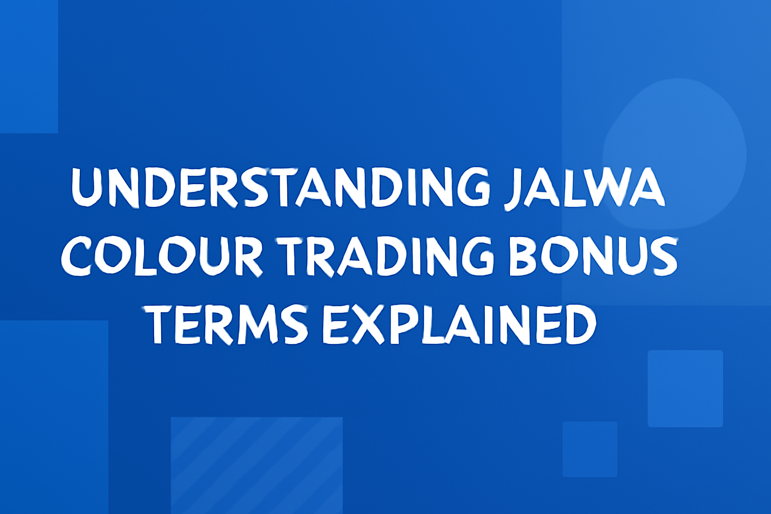 Informational scene depicting Jalwa Colour Trading Features.